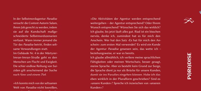erscheint demnächst! 
Paradise
Roman
Aus dem Arabischen von Christine Battermann
Reihe SWALLOW EDITIONS im Verlag Schiler & Mücke
ISBN 978-3-89930-440-4 
