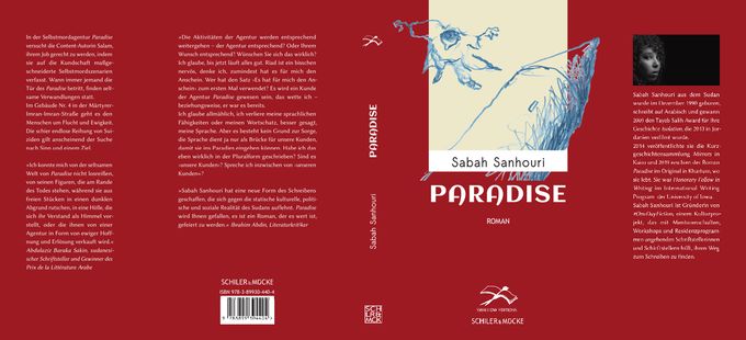 Order your German translation, by Christine Battermann, edited by Rafik Schami, for the Swallow Editions by Verlag Schiler & Mücke Publishing House 2022, from the link 
https://www.schiler-muecke.de/index.php?title=Sabah+Sanhouri%3A+Paradise&art_no=B0440&language=en